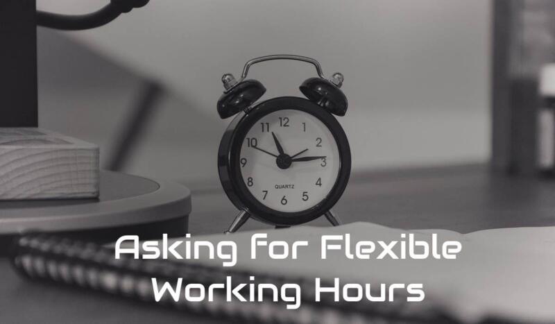 How to Ask for Flexible Working Hours